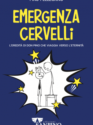 EMERGENZA CERVELLI – Pino Pellegrino