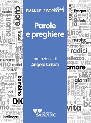 PAROLE E PREGHIERE – Emanuele Borsotti