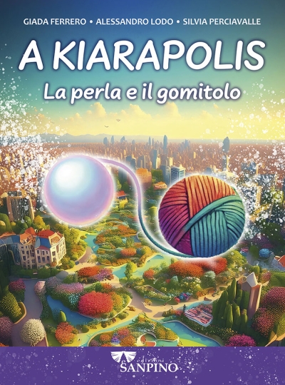 A KIARAPOLIS – Giada Ferrero – Alessandro Lodo – Silvia Percivalle