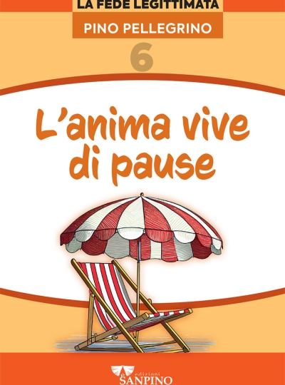 L’ANIMA VIVE DI PAUSE – Pino Pellegrino