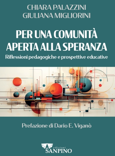 PER UNA COMUNITÀ APERTA ALLA SPERANZA – Chiara Palazzini e Giovanna Migliorini