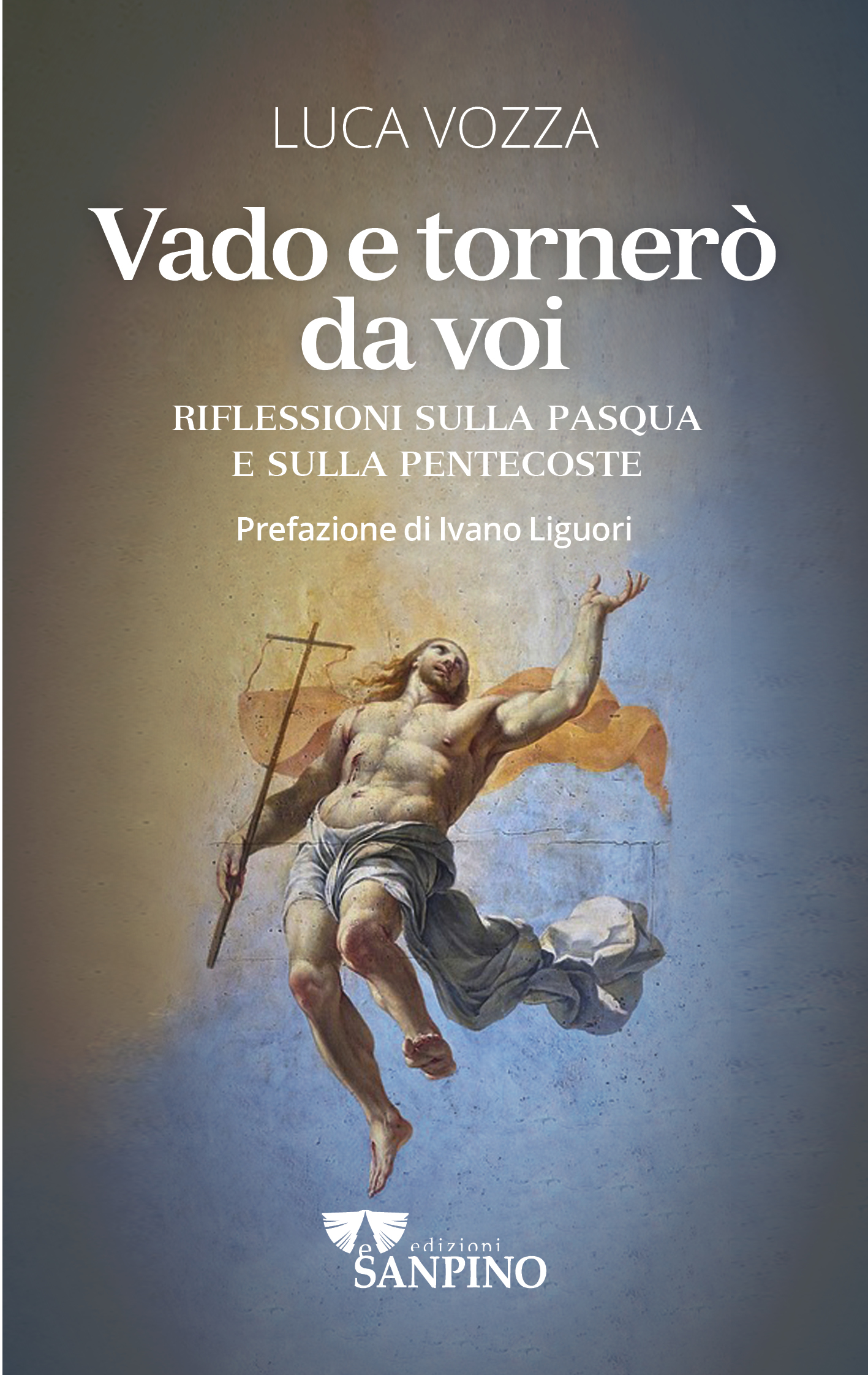 VADO E TORNERO' DA VOI - Luca Vozza