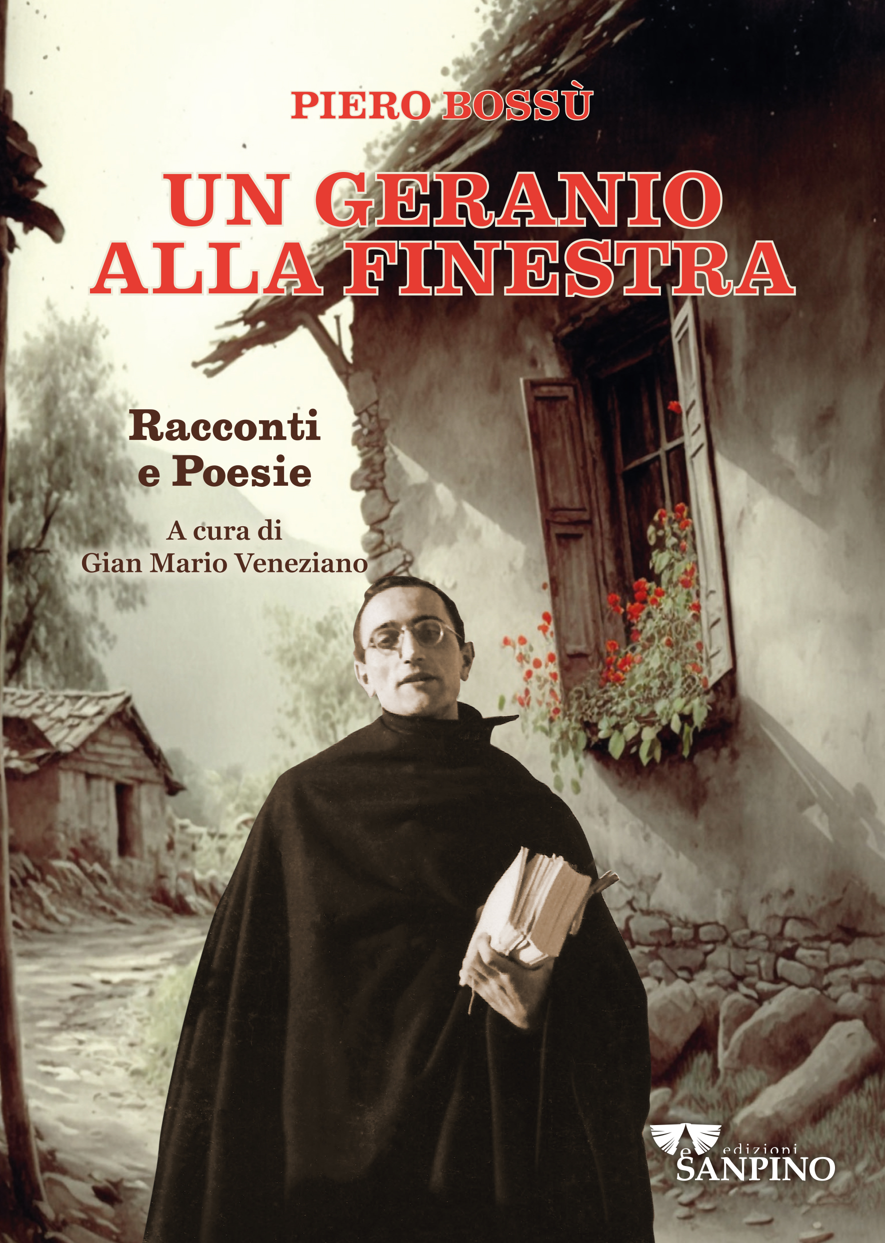 UN GERANIO ALLA FINESTRA - Piero Bossu'