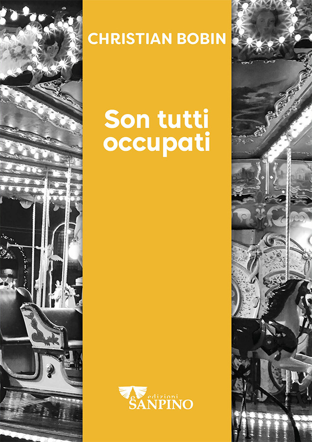 SON TUTTI OCCUPATI - Christian Bobin