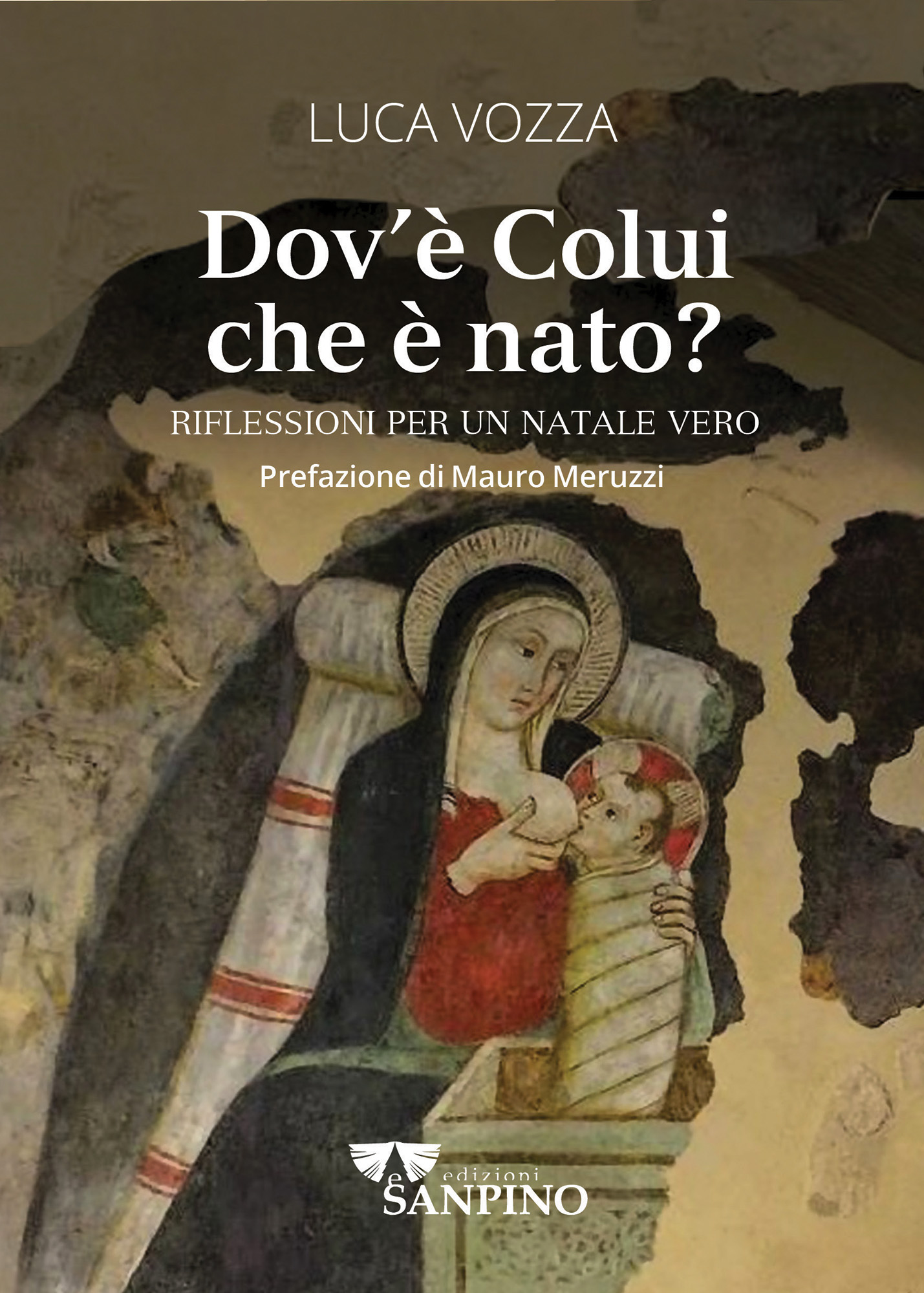 DOV’È COLUI CHE È NATO? - Luca Vozza