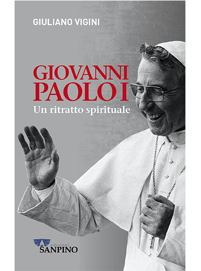 GIOVANNI PAOLO I - Giuliano Vigini