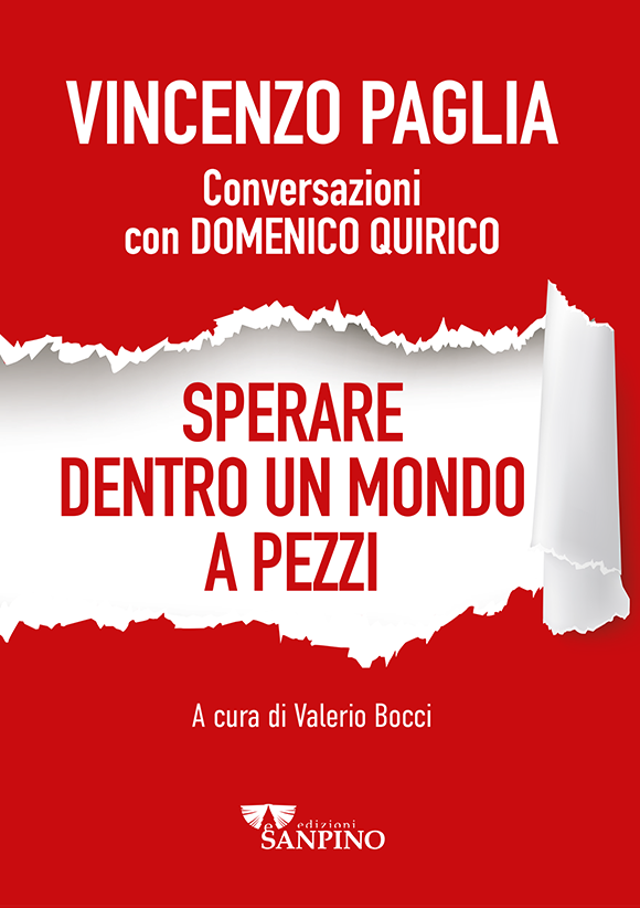 SPERARE DENTRO UN MONDO A PEZZI - Vincenzo Paglia