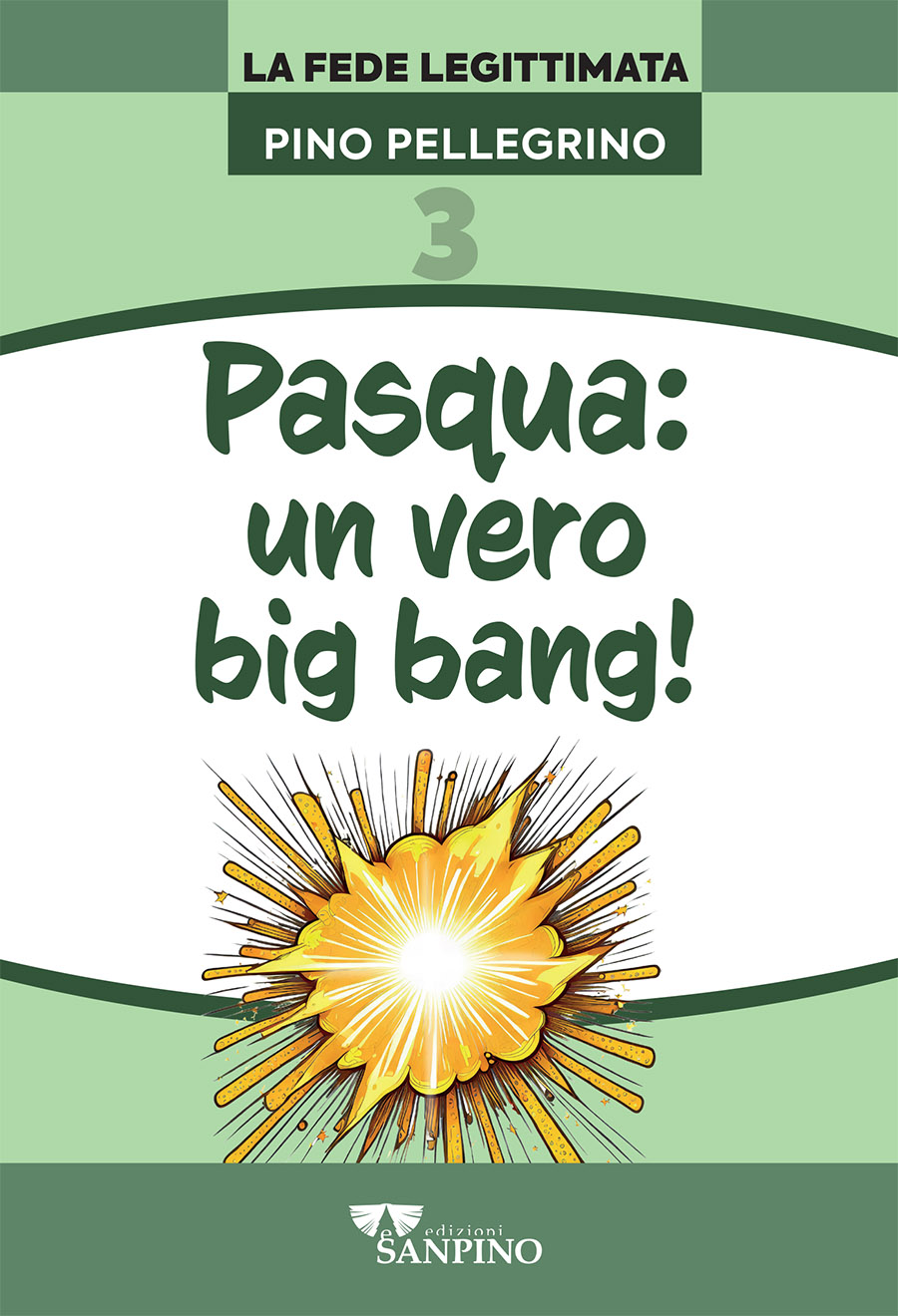 PASQUA, UN VERO BIG BANG - Pino Pellegrino