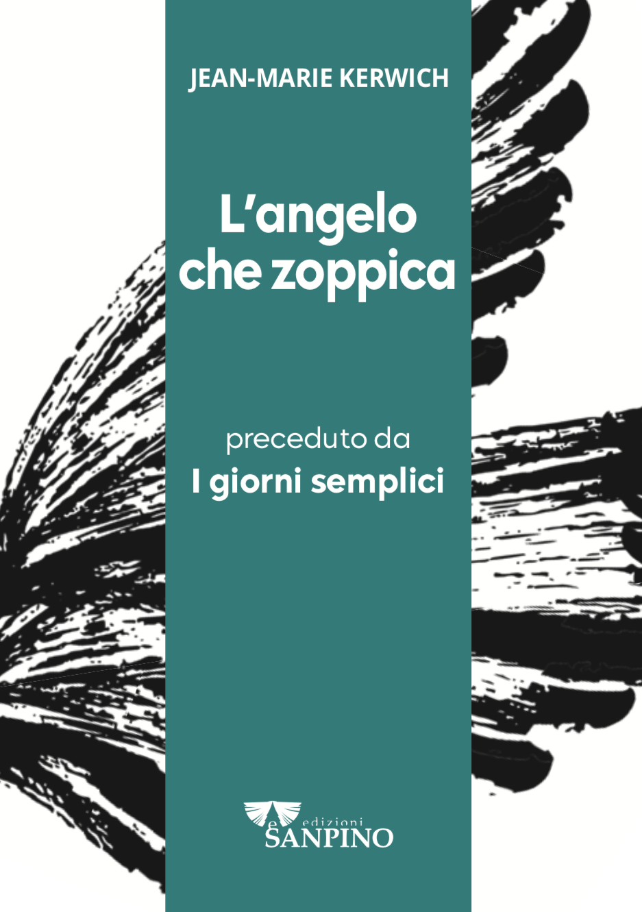 L'ANGELO CHE ZOPPICA - Jean-Marie Kerwich