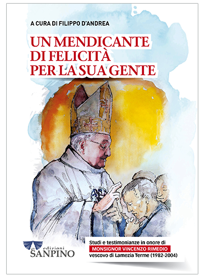 UN MENDICANTE DI FELICITÀ PER LA SUA GENTE - Filippo D'Andrea