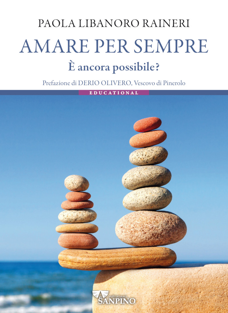 AMARE PER SEMPRE - Paola Libanoro Raineri
