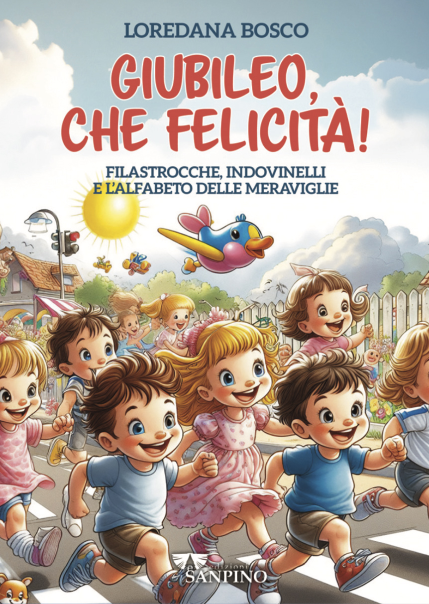GIUBILEO, CHE FELICITA'! - Loredana Bosco