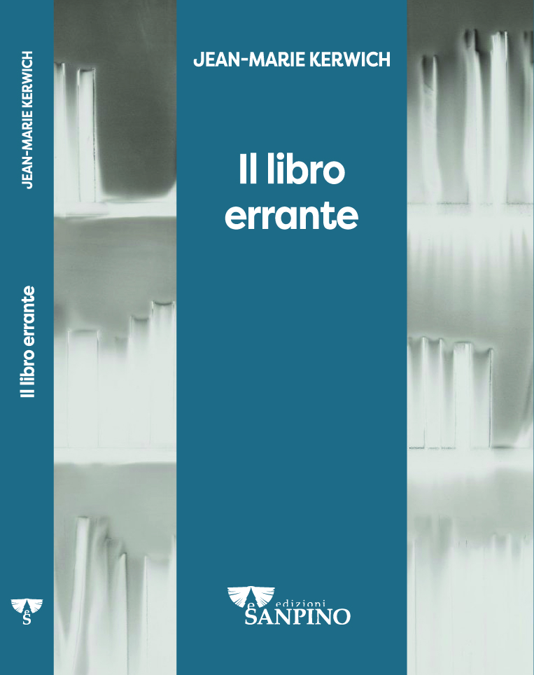 IL LIBRO ERRANTE - Jean-Marie Kerwich