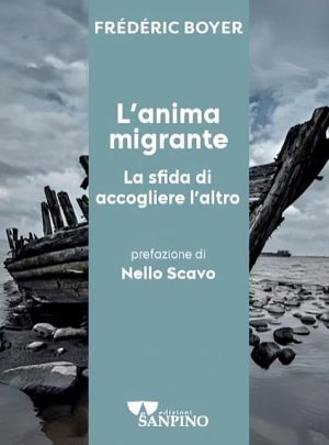L’ANIMA MIGRANTE – Frédéric Boyer