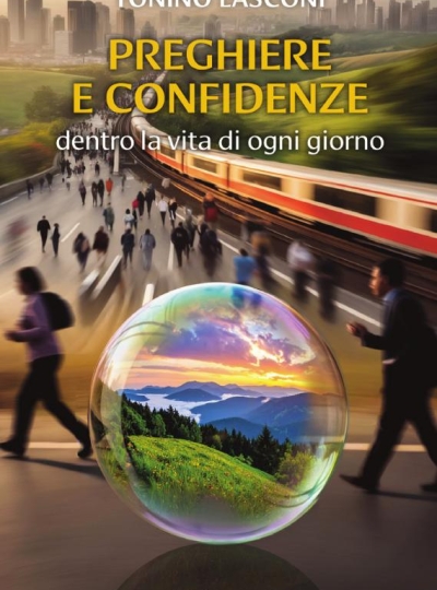 PREGHIERE E CONFIDENZE – Tonino Lasconi