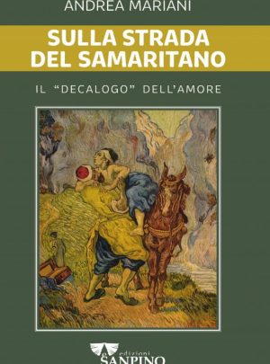 SULLA STRADA DEL SAMARITANO – Andrea Mariani