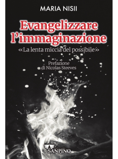 EVANGELIZZARE L’IMMAGINAZIONE – Maria Nisii
