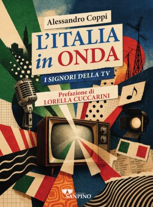 L’ITALIA IN ONDA, I SIGNORI DELLA TV – Alessandro Coppi