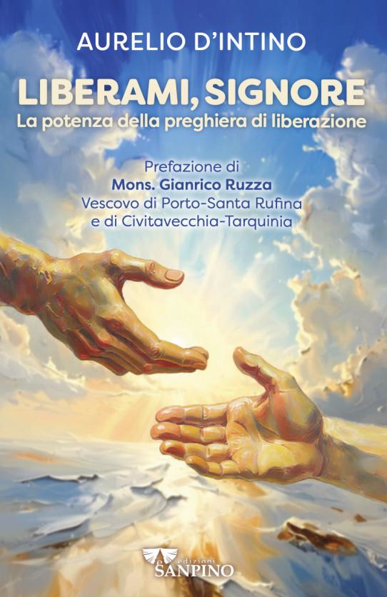 LIBERAMI, SIGNORE - Aurelio D'Intino