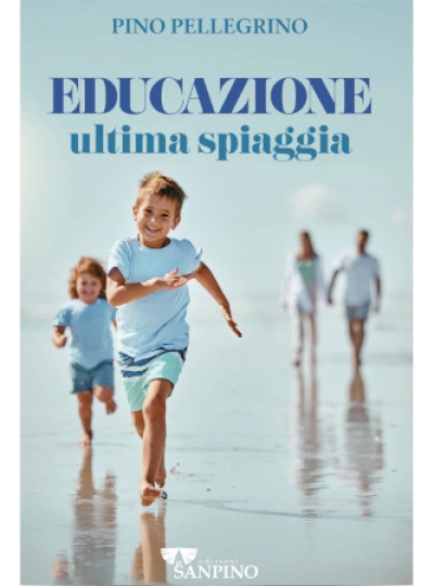 EDUCAZIONE ULTIMA SPIAGGIA – Pino Pellegrino
