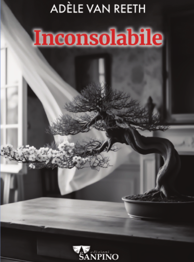 INCONSOLABILE – Adèle Van Reeth